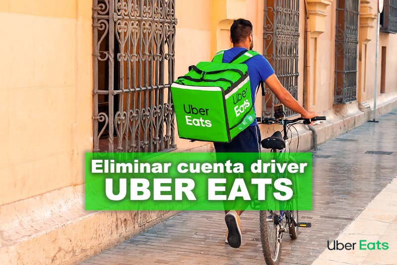 eliminar una cuenta de Uber Eats driver